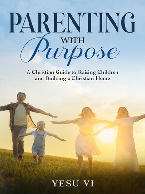 cover image of Parenting with Purpose